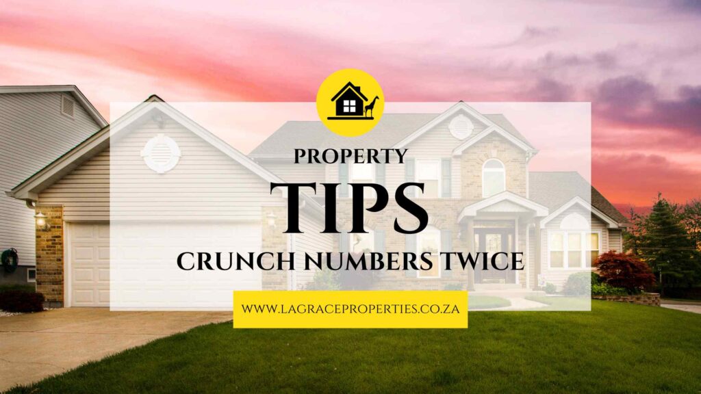 Crunch numbers twice before you buy a property